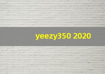 yeezy350 2020